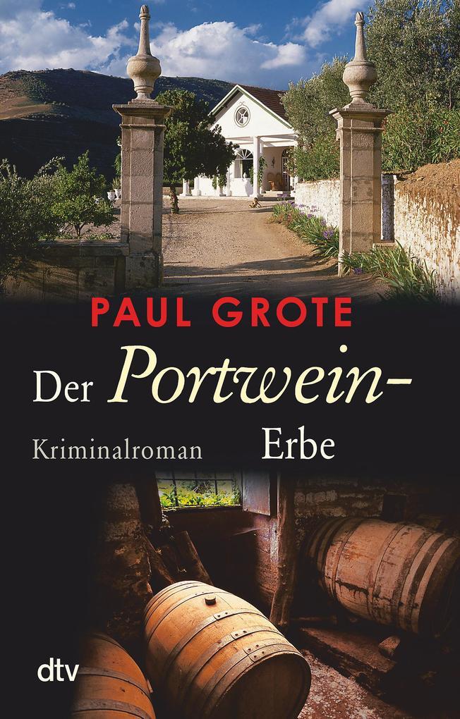 Der Portwein-Erbe