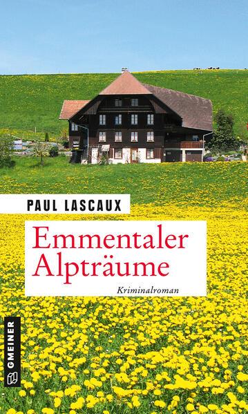 Emmentaler Alpträume