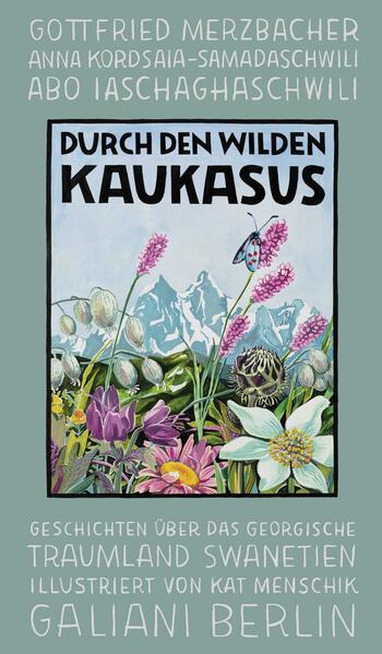 Durch den wilden Kaukasus