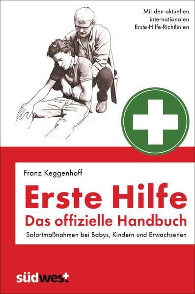 Erste Hilfe - Das offizielle Handbuch