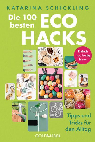 Die 100 besten Eco Hacks