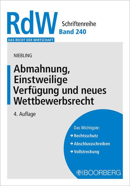 Abmahnung, Einstweilige Verfügung und neues Wettbewerbsrecht