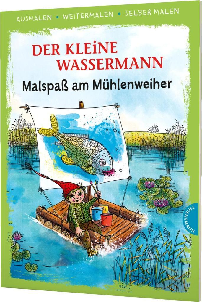 Der kleine Wassermann. Malspaß am Mühlenweiher (Ausmalen, weitermalen, selber malen)