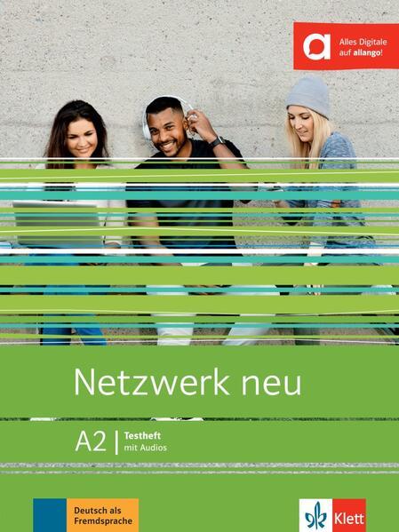 Netzwerk neu A2. Testheft mit Audios