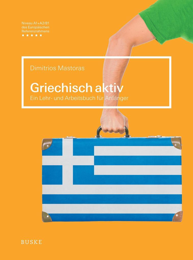 Griechisch aktiv