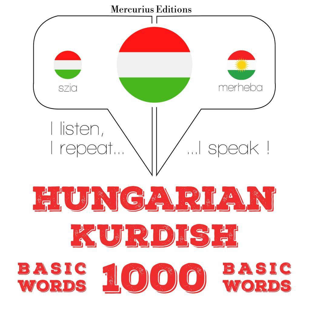 Magyar - kurd: 1000 alapszó