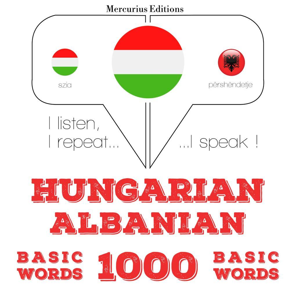 Magyar - albán: 1000 alapszó