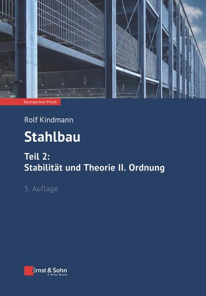 Stahlbau: Teil 2: Stabilität und Theorie II. Ordnung