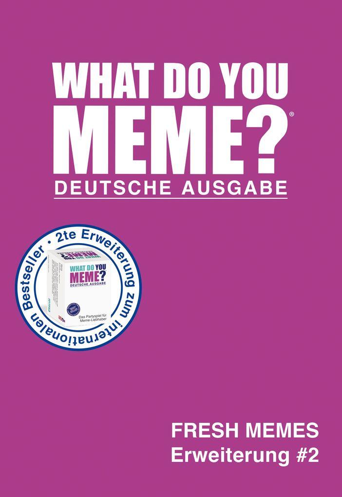 What Do You Meme - Fresh Memes #2