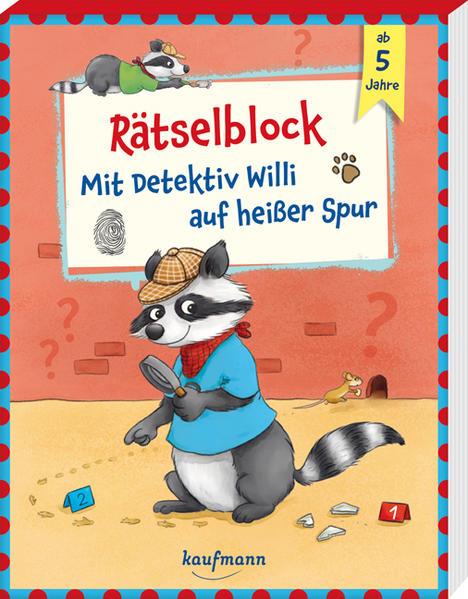 Rätselblock - Mit Detektiv Willi auf heißer Spur