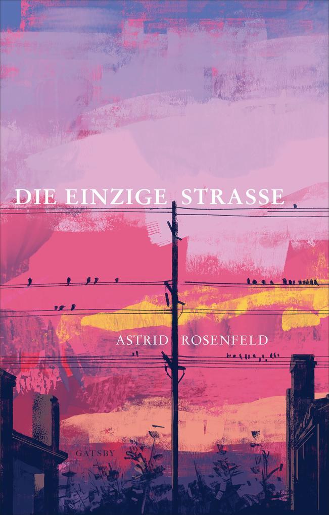 Die einzige Strasse