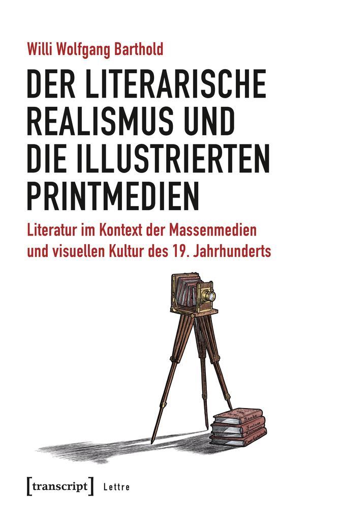 Der literarische Realismus und die illustrierten Printmedien