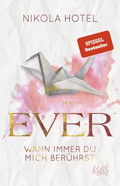 Ever - Wann immer du mich berührst