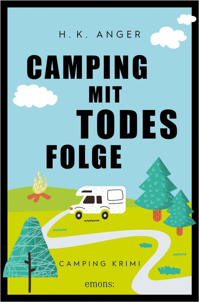 Camping mit Todesfolge