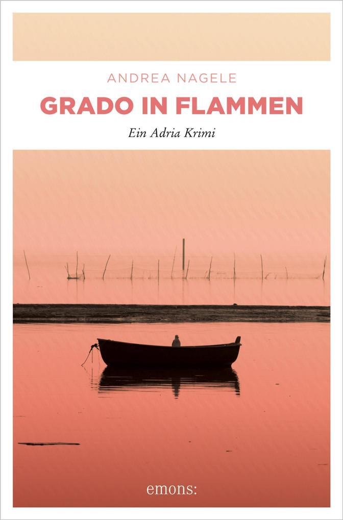 Grado in Flammen