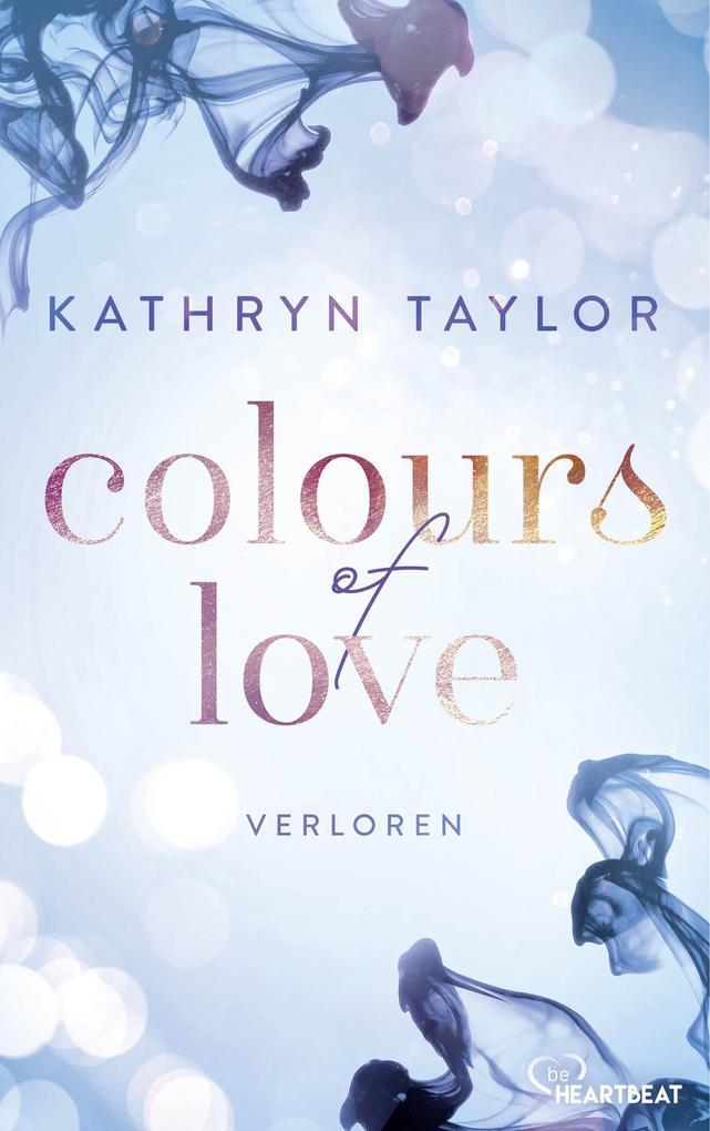 Colours of Love - Verloren