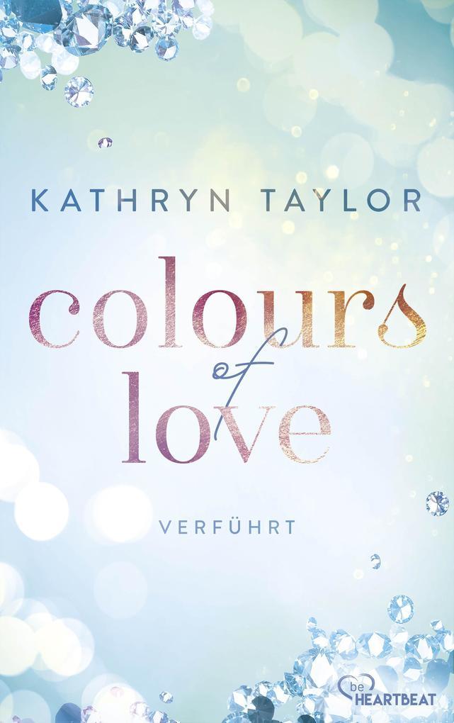 Colours of Love - Verführt