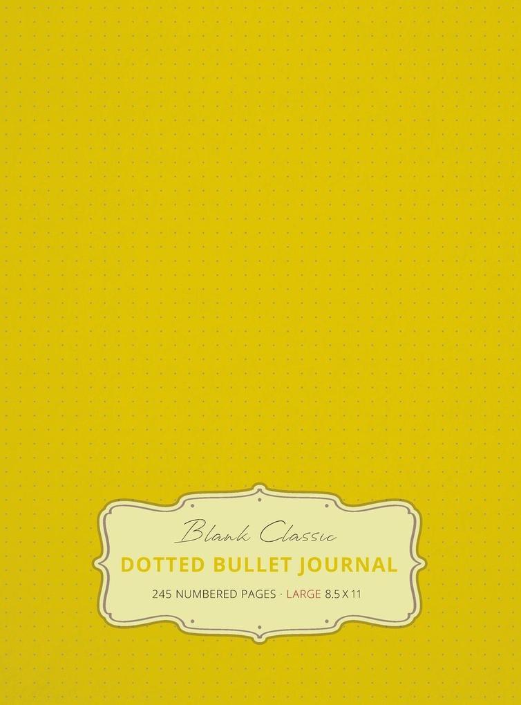 Large 8.5 x 11 Dotted Bullet Journal (Banana #5) Hardcover - 245 Numbered Pages