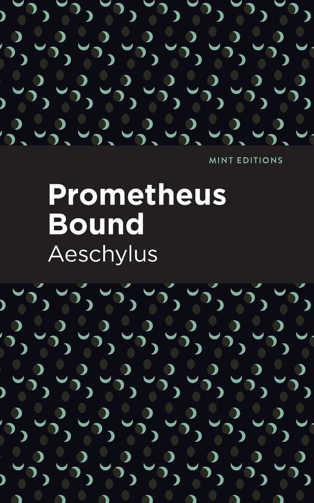 Prometheus Bound