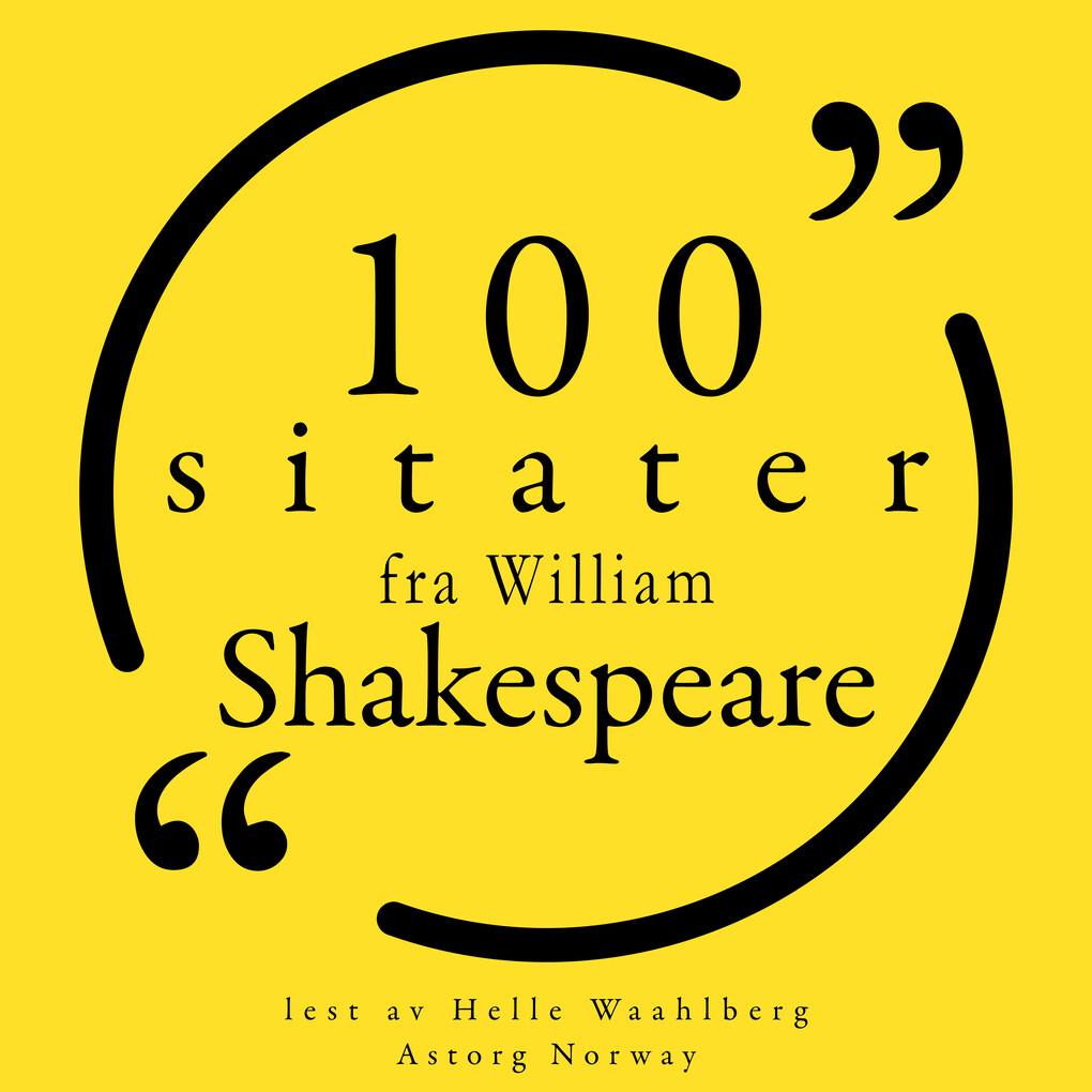 100 sitater fra William Shakespeare