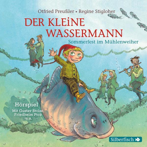 Der kleine Wassermann: Sommerfest im Mühlenweiher - Das Hörspiel, 1 Audio-CD