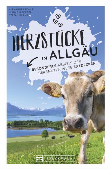 Herzstücke im Allgäu