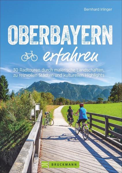 Oberbayern erfahren