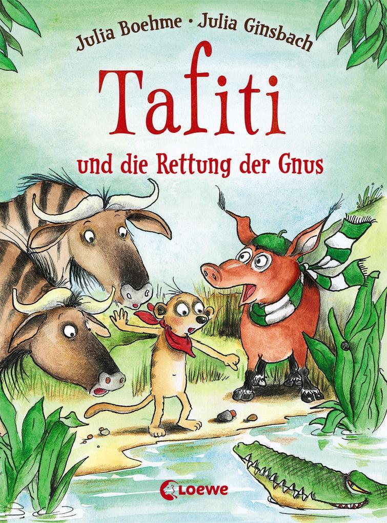 Tafiti und die Rettung der Gnus (Band 16)