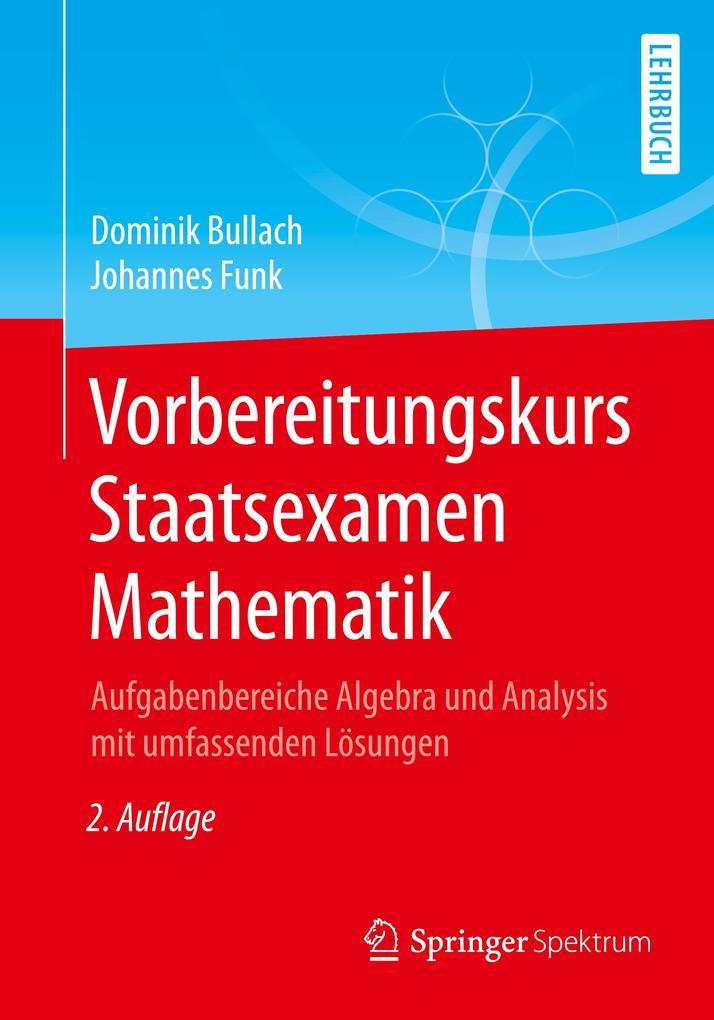 Vorbereitungskurs Staatsexamen Mathematik