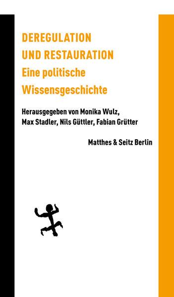 Deregulation und Restauration