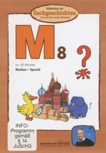 Bibliothek der Sachgeschichten - M8, Moskau-Spezial, 1 DVD