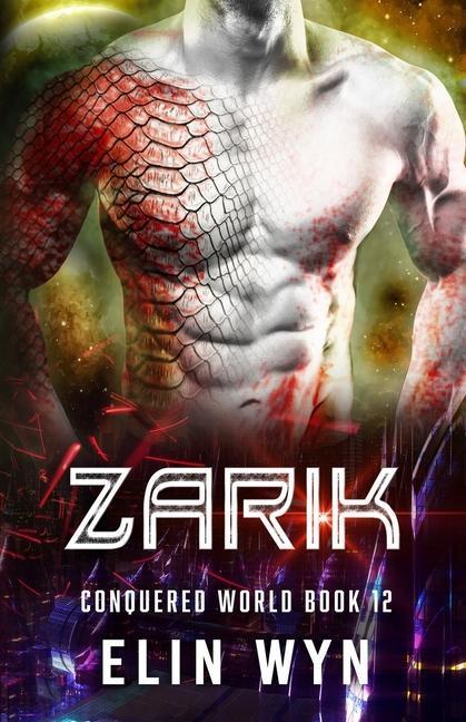 Zarik: Science Fiction Adventure Romance