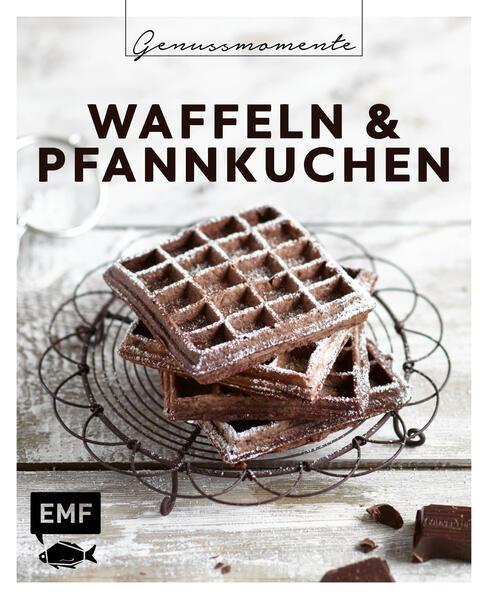 Genussmomente: Waffeln & Pfannkuchen