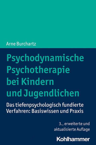 Psychodynamische Psychotherapie bei Kindern und Jugendlichen