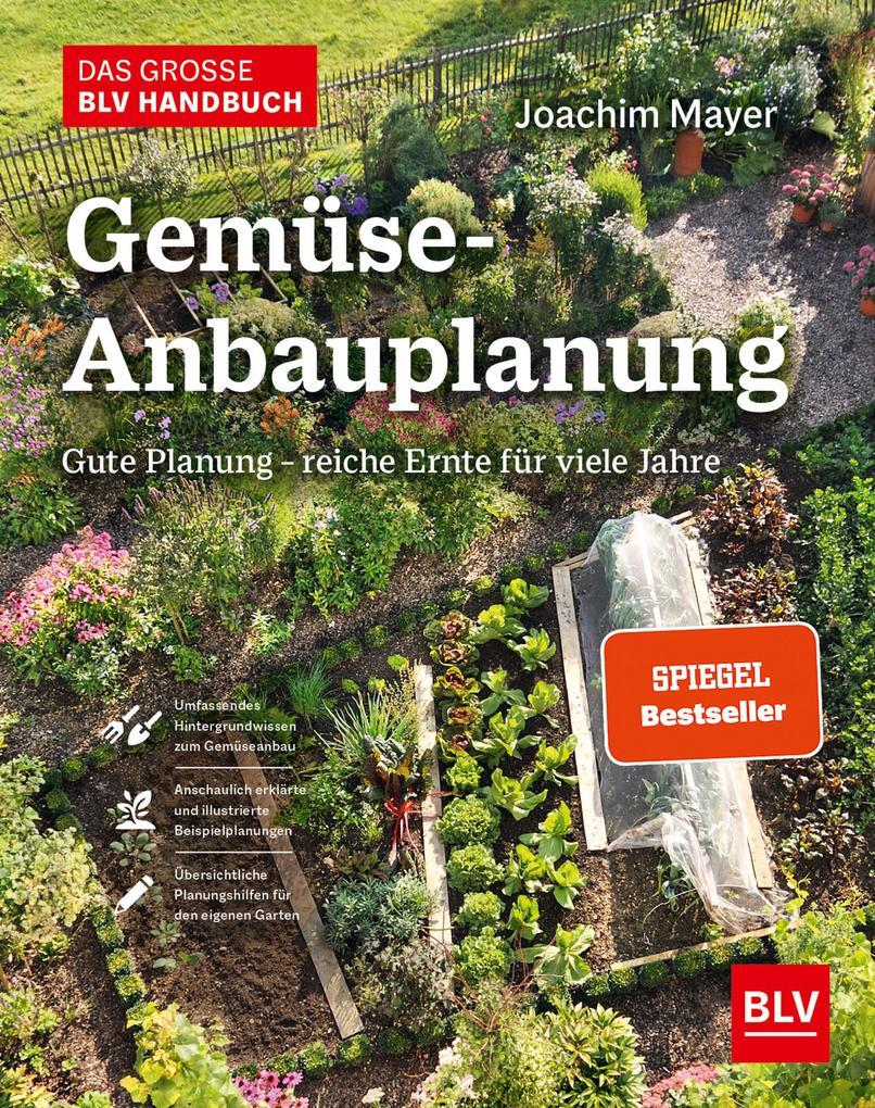 Das große BLV Handbuch Gemüse-Anbauplanung