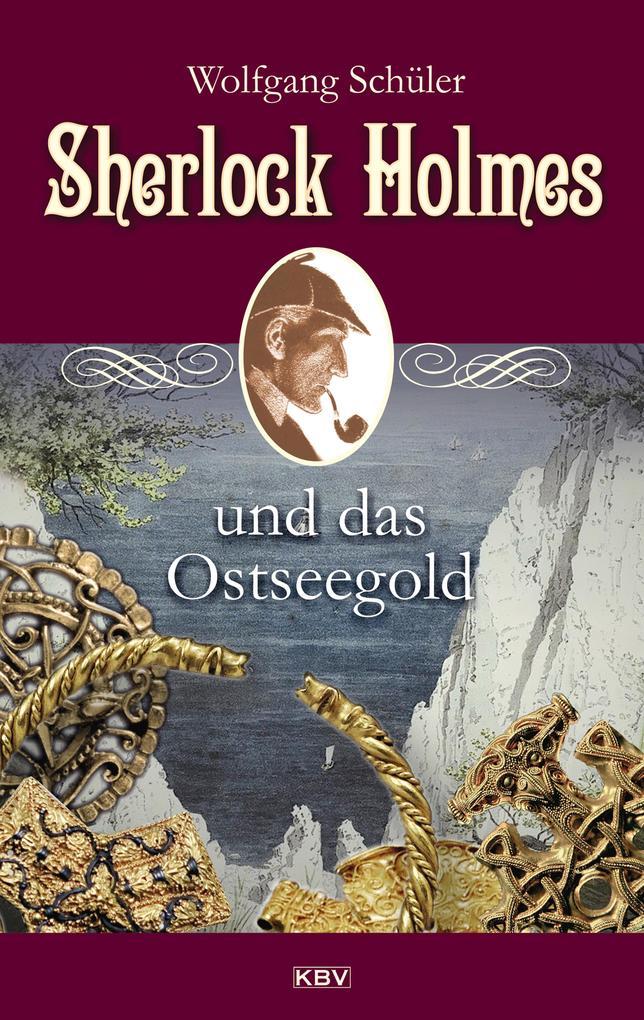 Sherlock Holmes und das Ostseegold