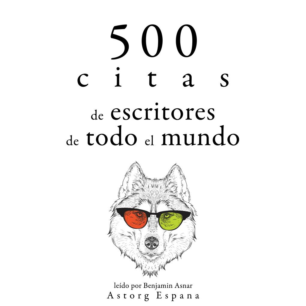 500 citas de escritores de todo el mundo