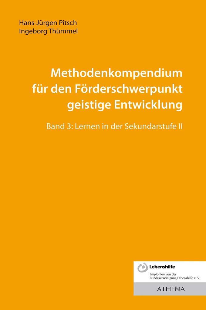 Methodenkompendium für den Förderschwerpunkt geistige Entwicklung