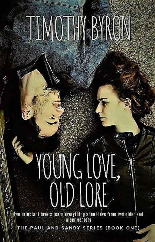 Young Love, Old Lore (Paul and Sandy Series, #1)