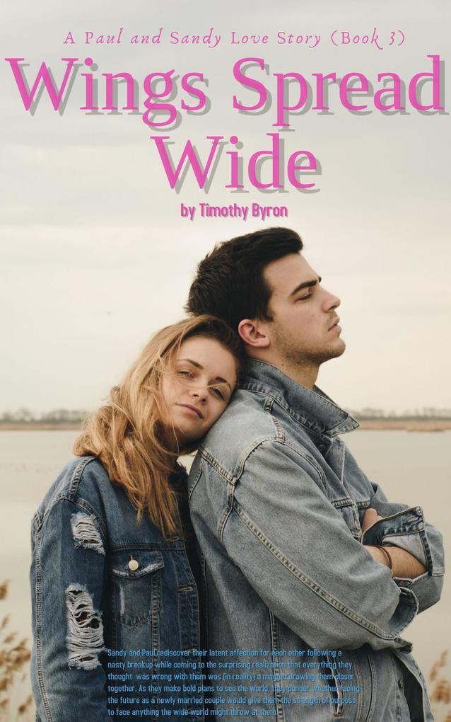 Wings Spread Wide (Paul and Sandy Series, #3)