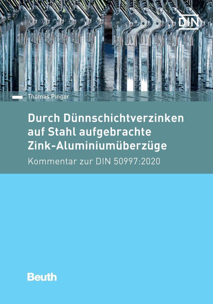 Durch Dünnschichtverzinken auf Stahl aufgebrachte Zink-Aluminiumüberzüge