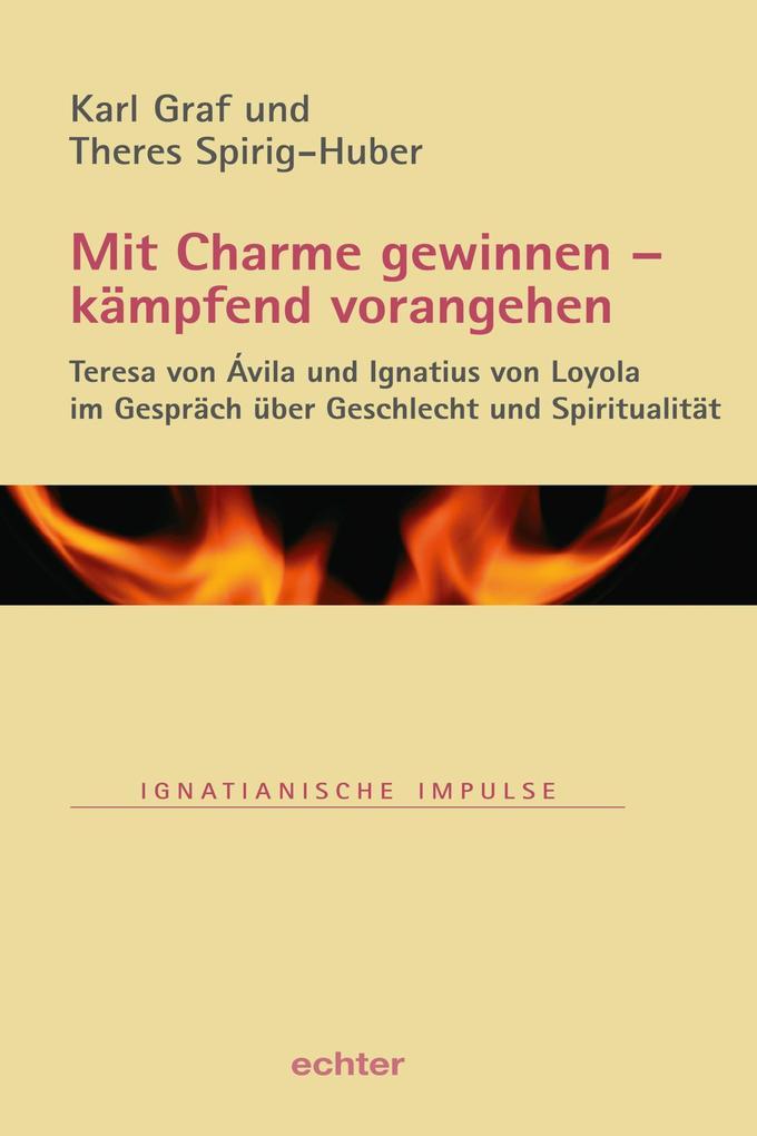 Mit Charme gewinnen - kämpfend vorangehen