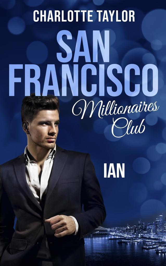 San Francisco Millionaires Club - Ian