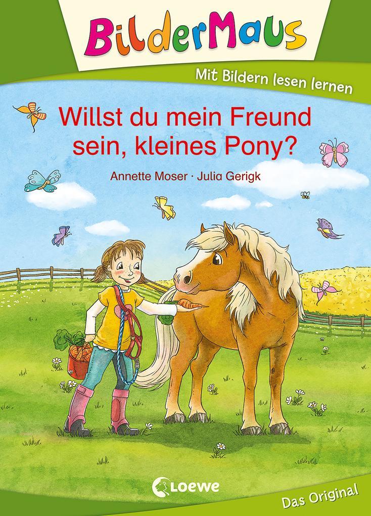 Bildermaus - Willst du mein Freund sein, kleines Pony?