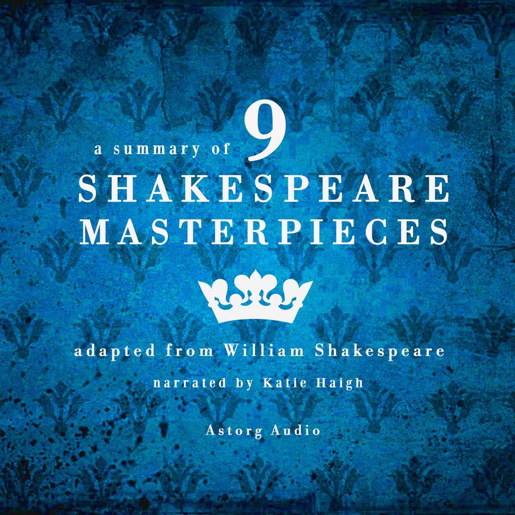 A summary of 9 Shakespeare masterpieces