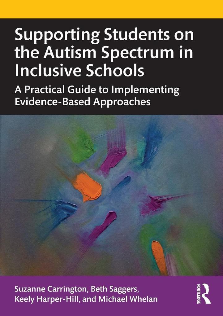 Supporting Students on the Autism Spectrum in Inclusive Schools