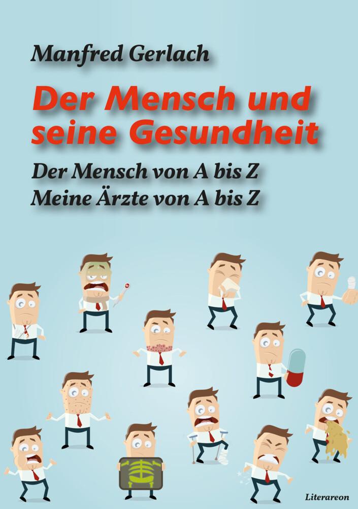 Der Mensch und seine Gesundheit