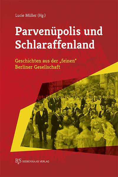 Parvenüpolis und Schlaraffenland