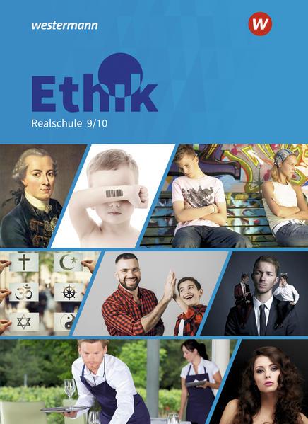 Ethik 9 / 10. Schulbuch. Für Realschulen in Bayern