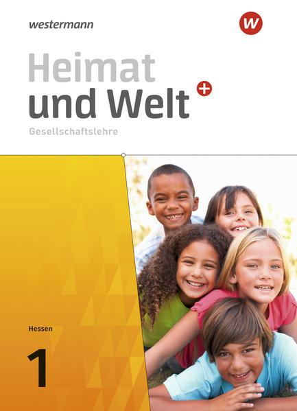 Heimat und Welt PLUS Gesellschaftslehre 1. Schulbuch. Für Hessen